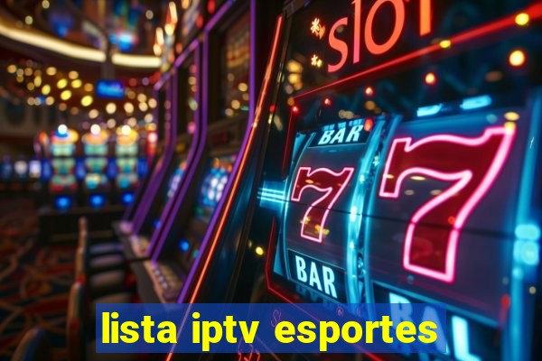 lista iptv esportes